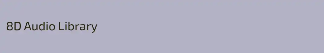 8D Audio Library
